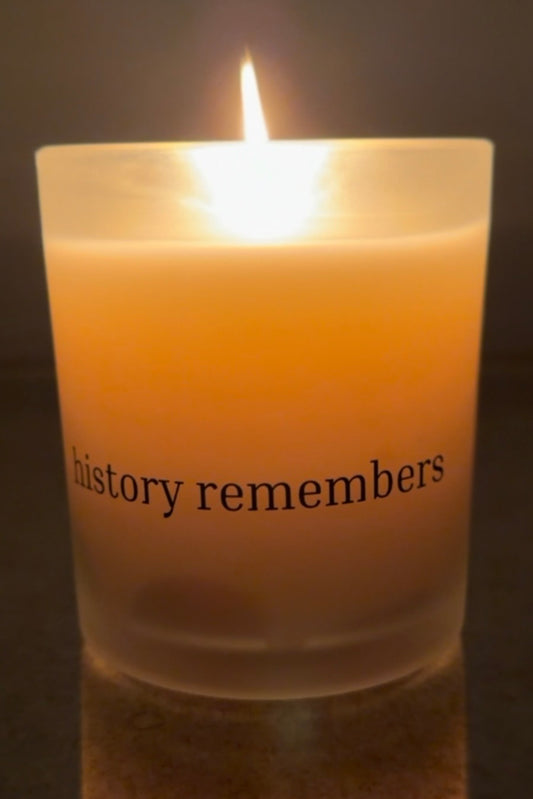 “history remembers” candle